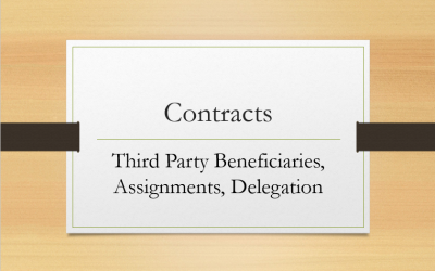 Third Party Beneficiaries, Assignments, and Delegations